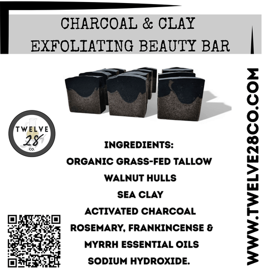 Charcoal & Clay Exfoliating Beauty Bar - Tallow Based Organic Soap 4 oz. - TWELVE28CO