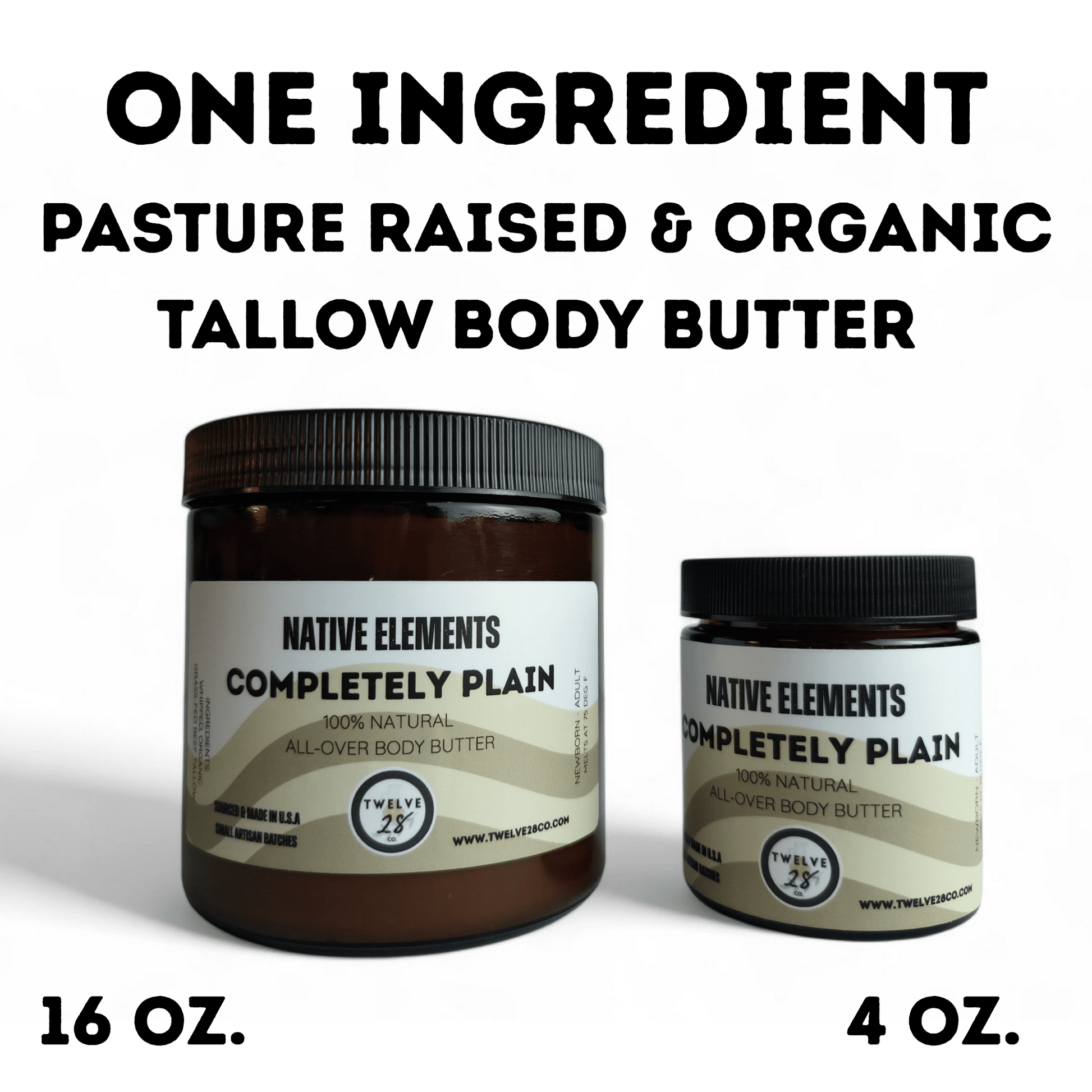 PLAIN 4 oz. Grass-fed Tallow Body Butter- Glass Jar - Fragrance Free- For New Born Babies & Extremely Sensitive Skin - TWELVE28CO